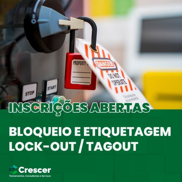 Bloqueio e Etiquetagem- Lockout/Tagout