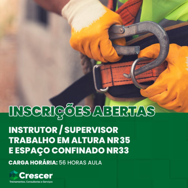 INSTRUTOR/SUPERVISOR - TRABALHO EM ALTURA NR35 E ESPAÇO CONFINADO NR33